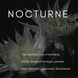 Nocturne candle scent notes with black plum, lily of the valley, queen of the night, jasmine, patchouli, cedarwood, and sandalwood.